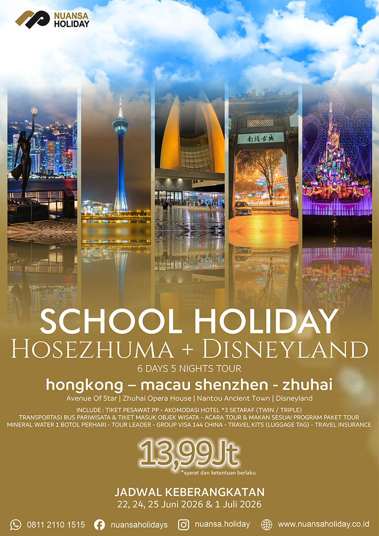 School Holiday Hosezhuma & Disneyland 6D5N